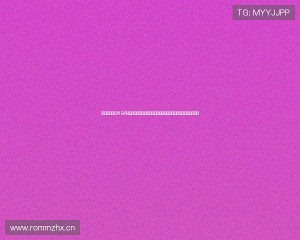 劲爆体育在线NBA直播视频带你全面体验篮球盛宴精彩瞬间实时赛事分析与精彩回放